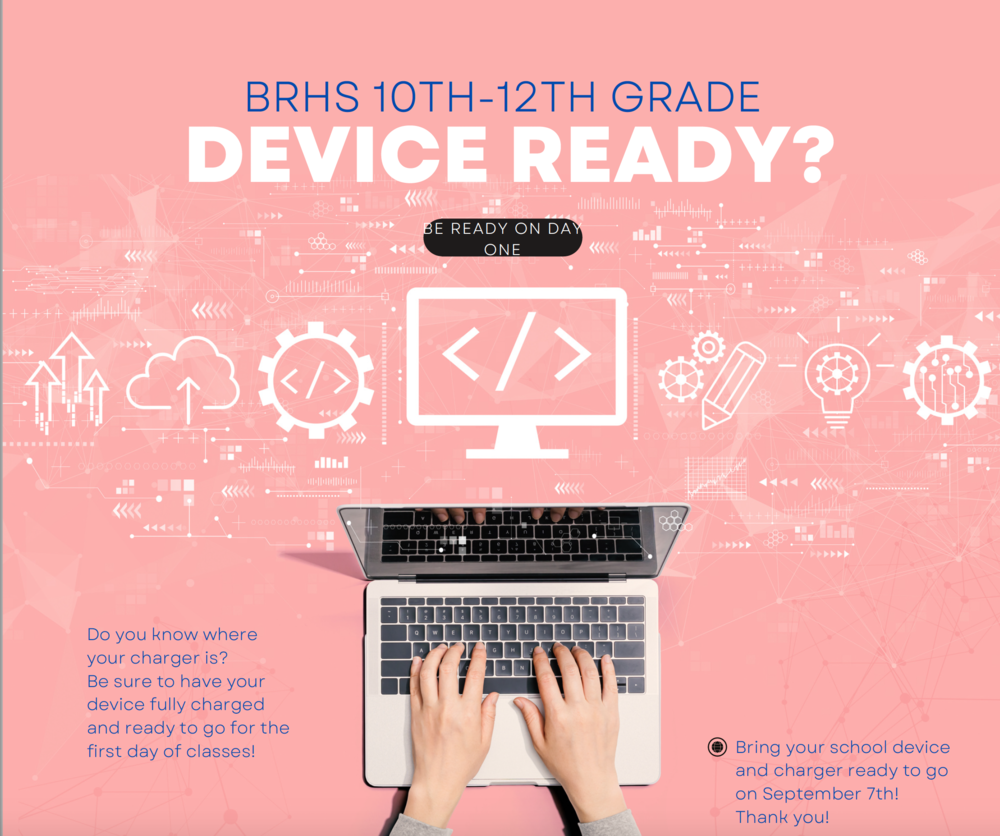 BRHS 10th -12th Grade Devices