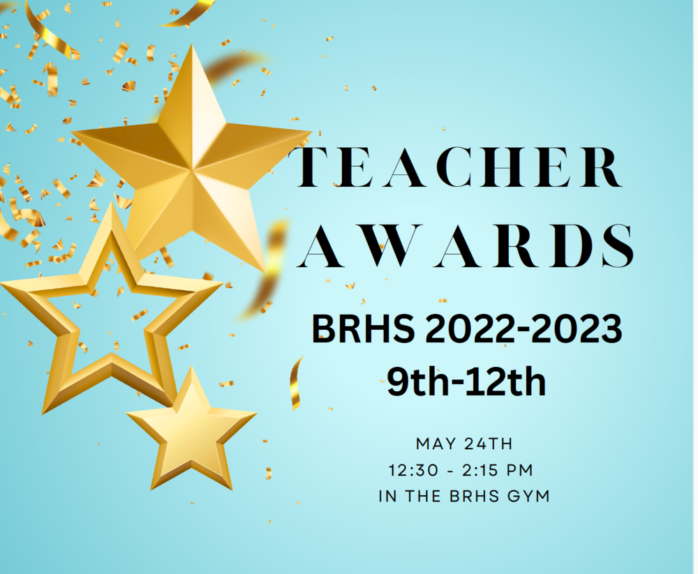 BRHS Teacher Awards 5/24/23