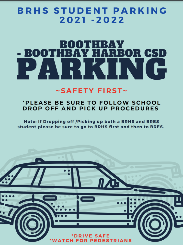 BRHS Student Drop-off/Pick Up and Student Parking 2021-2022