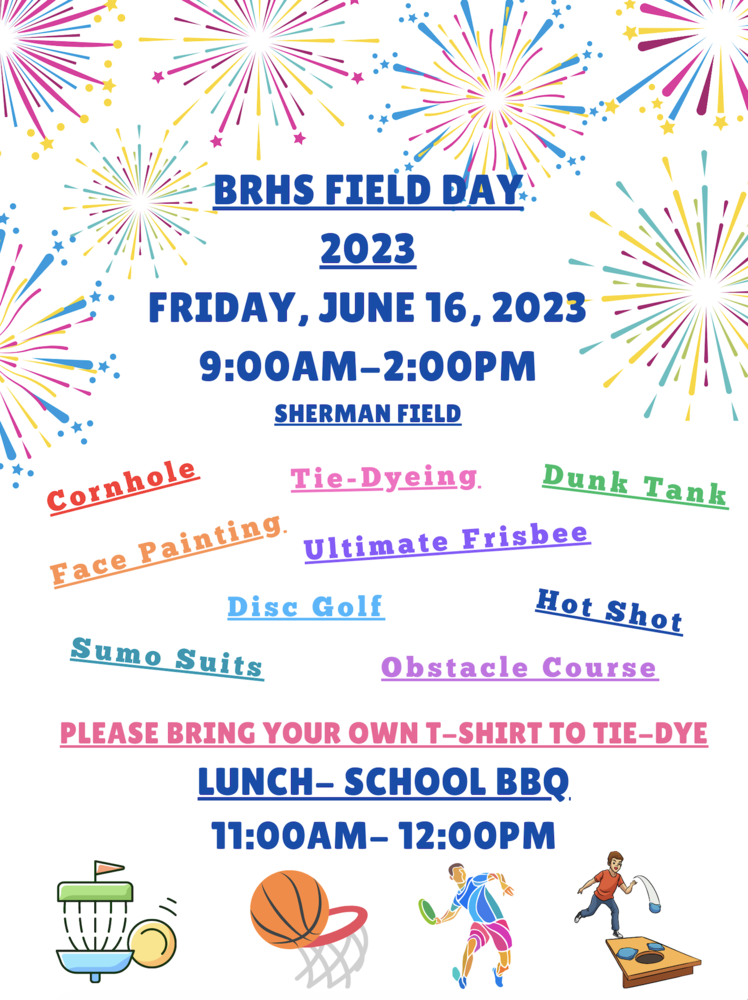 Friday June 16th is BRHS Field Day