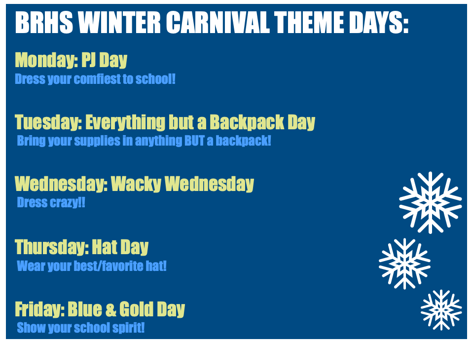 It is Winter Carnival Week at BRHS!! 💙💛❄