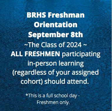 BRHS Freshman Orientation: Class of 2024